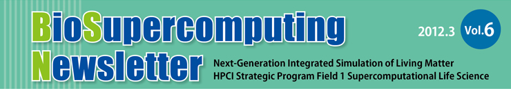 BioSupercomputing Newsletter Vol.6